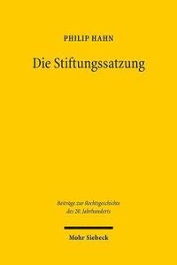 bokomslag Die Stiftungssatzung