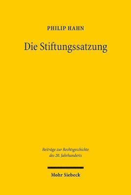 Die Stiftungssatzung 1