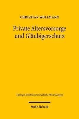 bokomslag Private Altersvorsorge und Glubigerschutz