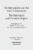 bokomslag Die Septuaginta und das frhe Christentum - The Septuagint and Christian Origins