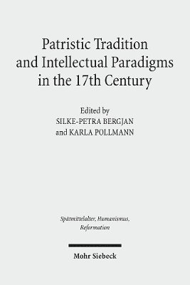 bokomslag Patristic Tradition and Intellectual Paradigms in the 17th Century