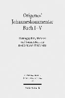 bokomslag Origenes' Johanneskommentar Buch I-V