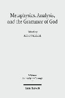 bokomslag Metaphysics, Analysis, and the Grammar of God