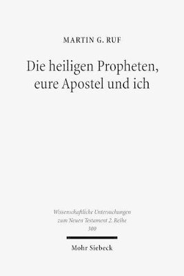 bokomslag Die heiligen Propheten, eure Apostel und ich