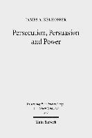 bokomslag Persecution, Persuasion and Power