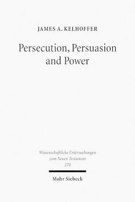 bokomslag Persecution, Persuasion and Power