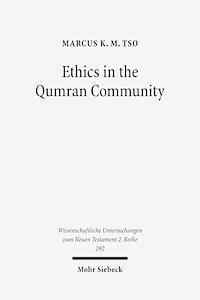 Ethics in the Qumran Community 1