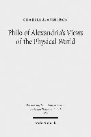bokomslag Philo of Alexandria's Views of the Physical World