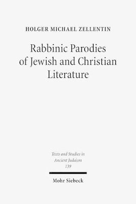 bokomslag Rabbinic Parodies of Jewish and Christian Literature