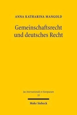 bokomslag Gemeinschaftsrecht und deutsches Recht