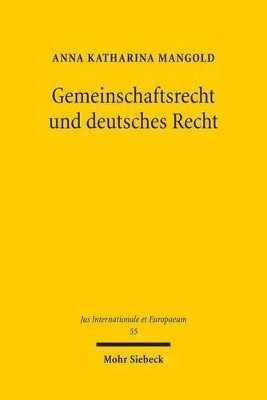 bokomslag Gemeinschaftsrecht und deutsches Recht