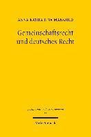 Gemeinschaftsrecht und deutsches Recht
