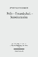 Polis - Freundschaft - Jenseitsstrafen 1