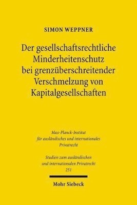 bokomslag Der gesellschaftsrechtliche Minderheitenschutz bei grenzberschreitender Verschmelzung von Kapitalgesellschaften