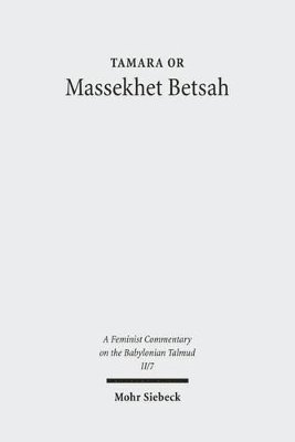 Tamara Or - Massekhet Betsah, Inbunden