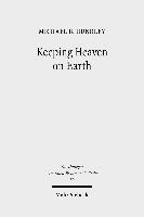 bokomslag Keeping Heaven on Earth