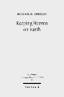 Keeping Heaven on Earth 1