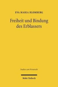 bokomslag Freiheit und Bindung des Erblassers