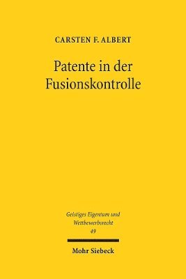 Patente in der Fusionskontrolle 1