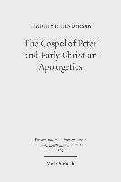 bokomslag The Gospel of Peter and Early Christian Apologetics
