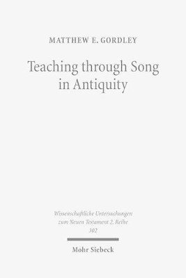 bokomslag Teaching through Song in Antiquity