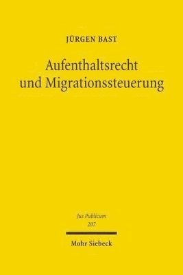 bokomslag Aufenthaltsrecht und Migrationssteuerung