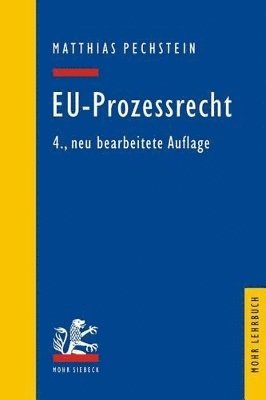 Matthias Pechstein - EU-Prozessrecht, Häftad