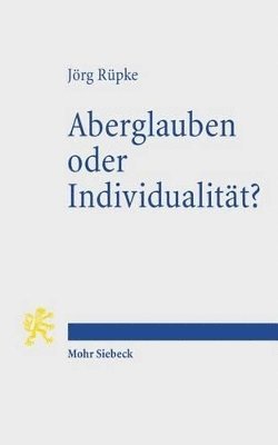 bokomslag Aberglauben oder Individualitt?