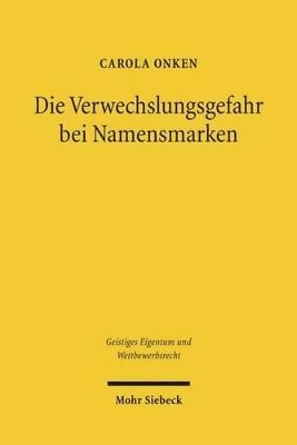 bokomslag Die Verwechslungsgefahr bei Namensmarken