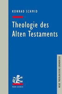 bokomslag Theologie des Alten Testaments