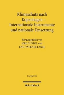 bokomslag Klimaschutz nach Kopenhagen - Internationale Instrumente und nationale Umsetzung