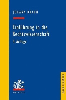 Johann Braun - Einführung in die Rechtswissenschaft, Häftad
