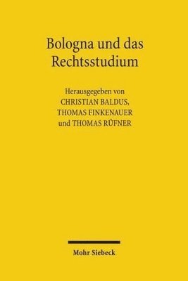 bokomslag Bologna und das Rechtsstudium