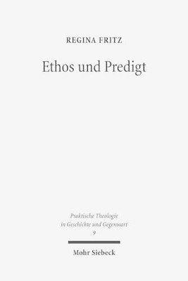 Regina Fritz - Ethos und Predigt, Häftad