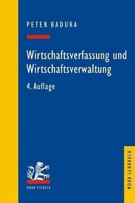 bokomslag Wirtschaftsverfassung und Wirtschaftsverwaltung