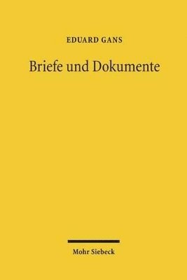 Eduard Gans, Johann Braun - Briefe und Dokumente, Inbunden