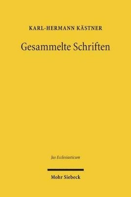 Karl-Hermann Kästner, Karl-Hermann Kastner, Hans Ulrich Anke, Daniel Couzinet, Christian Traulsen - Gesammelte Schriften, Inbunden