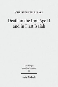 bokomslag Death in the Iron Age II and in First Isaiah