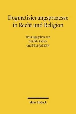 bokomslag Dogmatisierungsprozesse in Recht und Religion