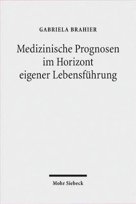 bokomslag Medizinische Prognosen im Horizont eigener Lebensfhrung