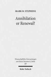 bokomslag Annihilation or Renewal?