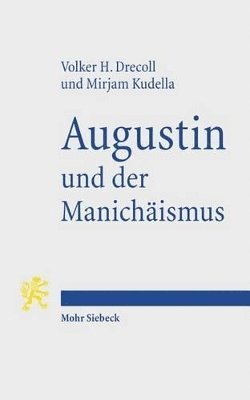 bokomslag Augustin und der Manichismus