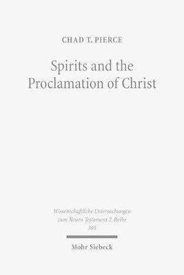 bokomslag Spirits and the Proclamation of Christ
