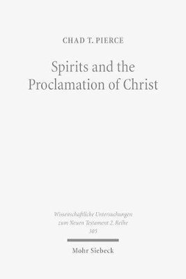 bokomslag Spirits and the Proclamation of Christ