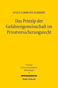 bokomslag Das Prinzip der Gefahrengemeinschaft im Privatversicherungsrecht