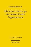 bokomslag Sekundrrechtsetzungsakte internationaler Organisationen