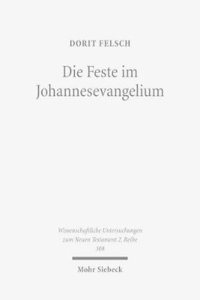 bokomslag Die Feste im Johannesevangelium