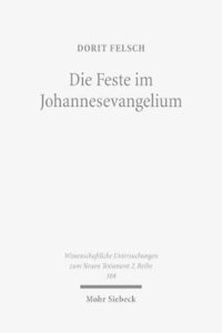 bokomslag Die Feste im Johannesevangelium