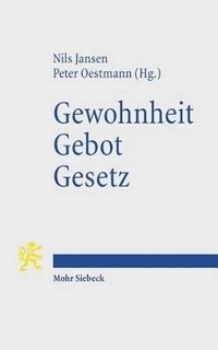 bokomslag Gewohnheit. Gebot. Gesetz