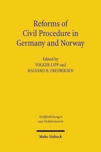 bokomslag Reforms of Civil Procedure in Germany and Norway